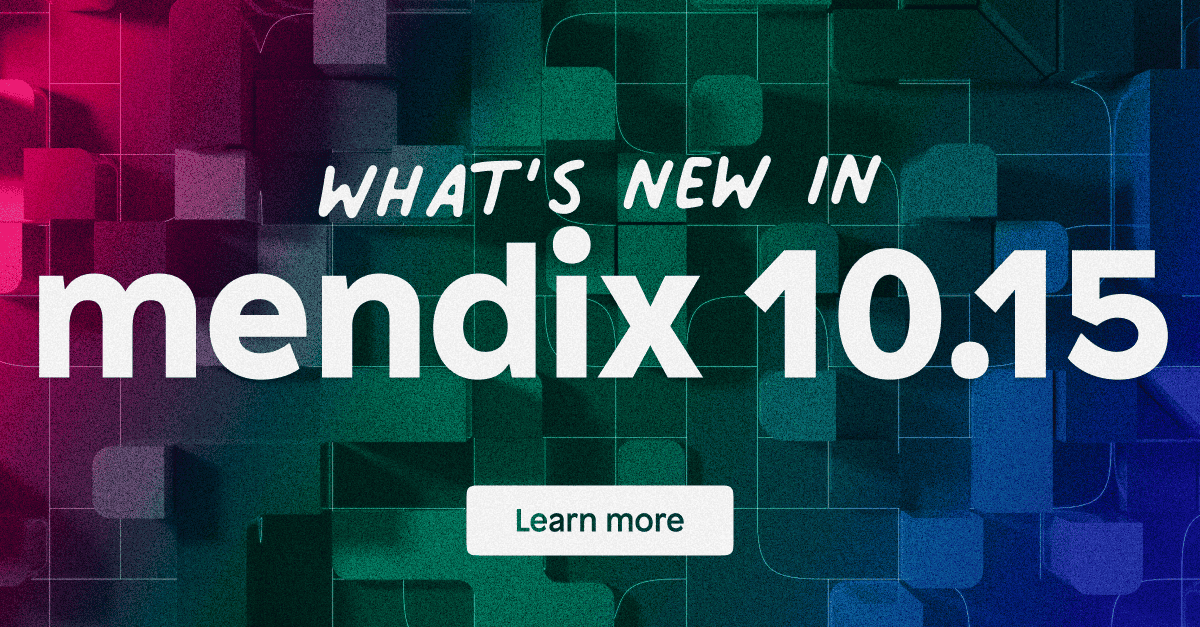 Mendix Release 10.15 - Gifts for the Entire Software Development ...